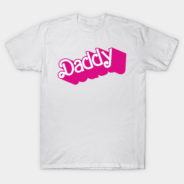 Daddy T-Shirt by byb